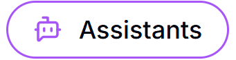 Assistants button